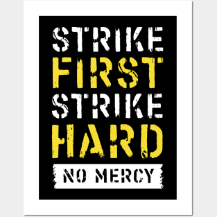 Strike First, Strike Hard, No Mercy Posters and Art